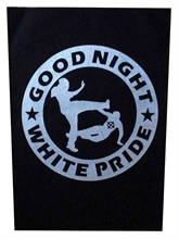 Good Night White Pride - Rckenaufnher