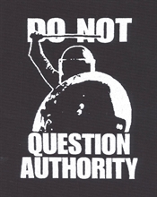 Do not question authority - Aufnher 